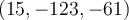 (15, -123, -61)