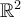 \mathbb R^2 \mathbb R^2