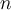 n n