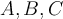 A,B,C A,B,C